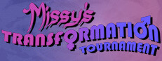 Missy's Transformation Tournament