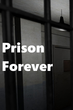 Prison Forever
