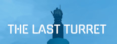The Last Turret