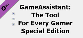 GameAssistant: The Tool For Every Gamer - Special Edition