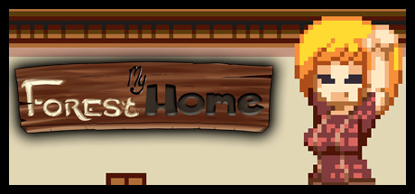 My Forest Home!