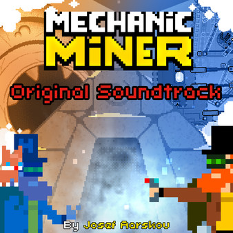Mechanic Miner Soundtrack