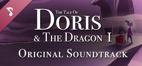 The Tale of Doris and the Dragon - Episode 1 Soundtrack