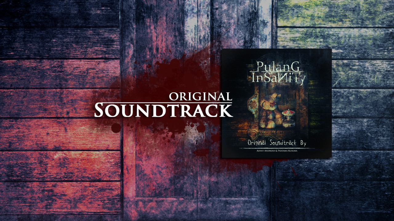 Pulang : Insanity Original Digital Soundtrack Featured Screenshot #1