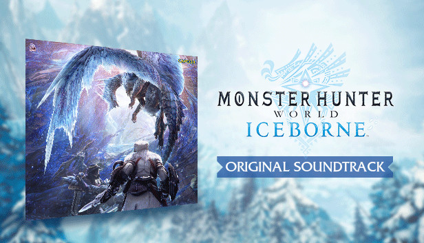 Monster Hunter World: Iceborne Original Soundtrack on Steam