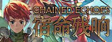 宿命残响（Chained Echoes）