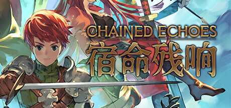 宿命残响(Chained Echoes)