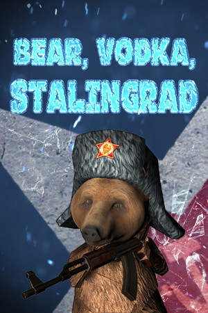 Cover art of BEAR, VODKA, STALINGRAD!🐻