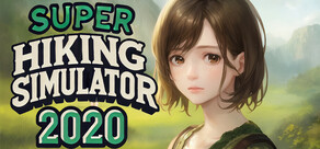 Super Hiking  Simulator 2020