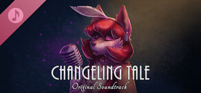 Changeling Tale Soundtrack