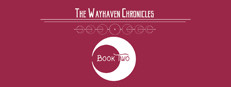 Wayhaven Chronicles: Book Two game cover