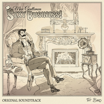 Max Gentlemen Sexy Business! Soundtrack