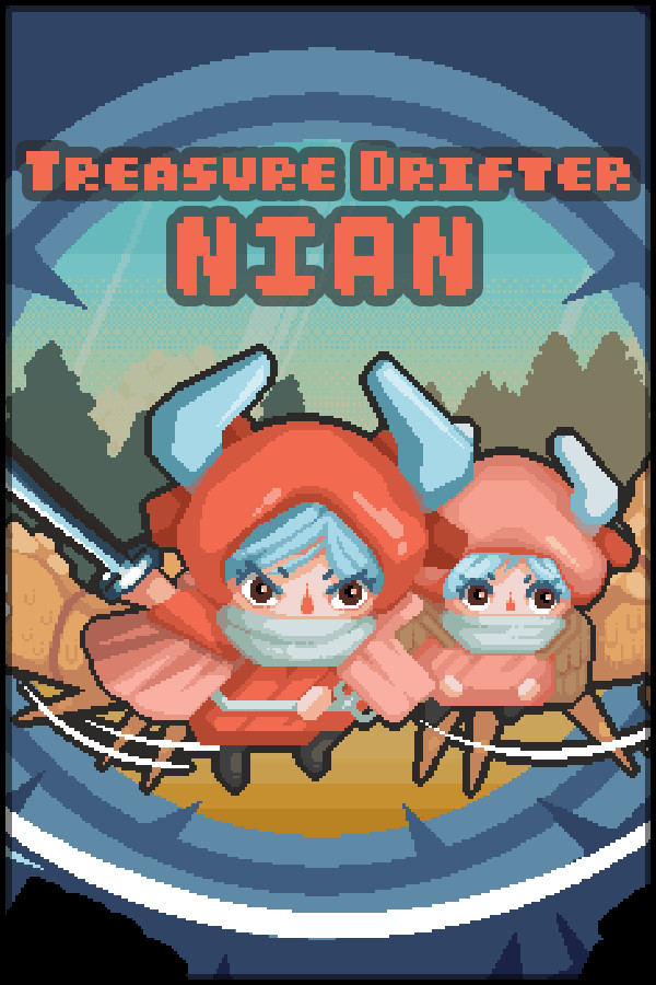 Treasure Drifter: Nian