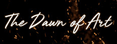 The Dawn of Art