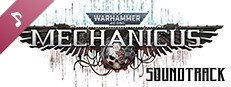 Warhammer 40,000: Mechanicus - Complete Original Soundtrack в Steam