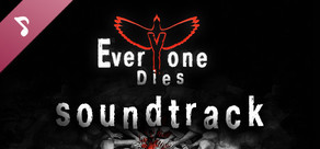 Everyone Dies Soundtrack