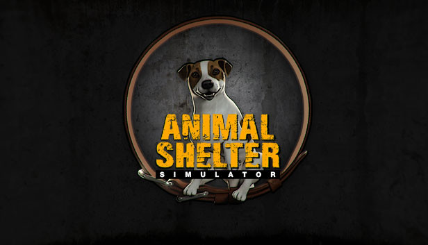 《动物收容所/Animal Shelter》免安装中文版