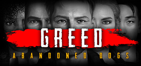 Image for Greed: Abandoned Dogs