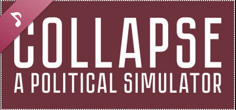 Collapse: A Political Simulator Soundtrack banner image