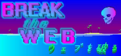 Break the Web banner image