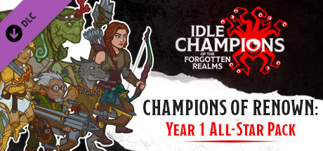 Idle Champions - Champions of Renown: Year 1 All-Star Pack banner image