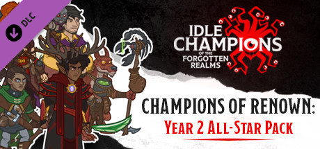 Idle Champions - Champions of Renown: Year 2 All-Star Pack banner image