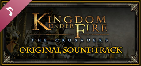 Kingdom Under Fire: The Crusaders Soundtrack cover art