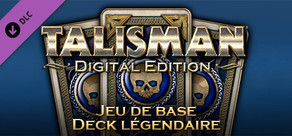 Talisman - Jeu de base : Deck légendaire