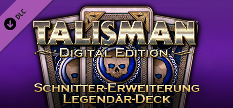 Talisman – Schnitter-Erweiterung: Legendär-Deck