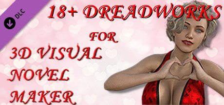 18+ Dreadworks for 3D Visual Novel Maker cover art