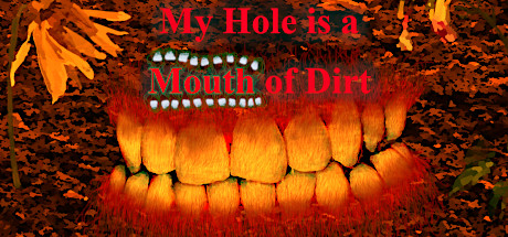 My Hole is a Mouth of Dirt steam charts