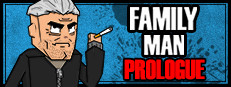 Family Man: Prologue