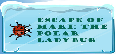Escape of Mari: The Polar Ladybug Cover Image