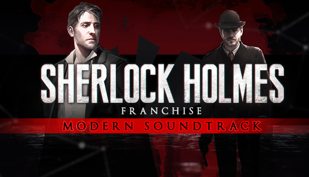 Sherlock Holmes Franchise Modern Soundtrack on Steam Sherlock Holmes Franchise Modern Soundtrack on Steam