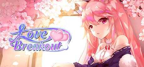 Love Breakout crack status