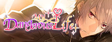 My Dangerous Life