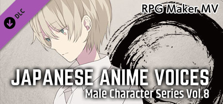 RPG Maker MV - Japanese Anime Voices：Male Character Series Vol.8