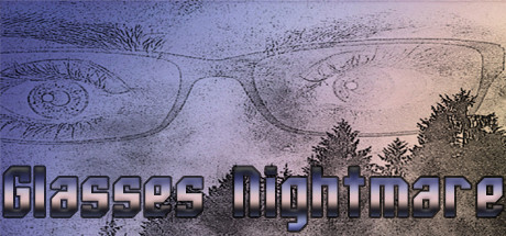 Glasses Nightmare Cheat Engine/CT