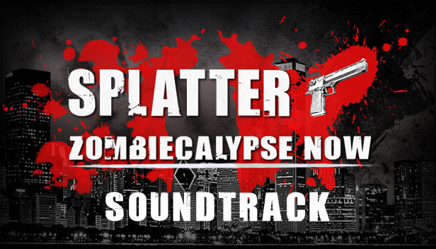 Splatter - Zombiecalypse Now Soundtrack Featured Screenshot #1