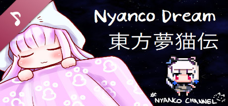 Nyanco Dream - Special Soundtrack banner image