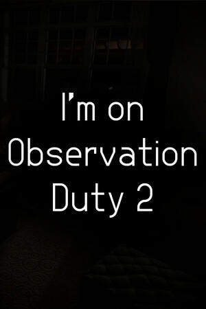 Cover art of I'm on Observation Duty 2