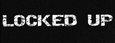 Locked Up