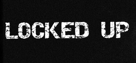 Locked Up