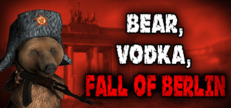 BEAR, VODKA, FALL OF BERLIN! 🐻 Cover Image