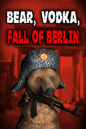 Cover art of BEAR, VODKA, FALL OF BERLIN! 🐻