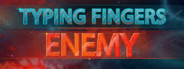 Typing Fingers - Enemy