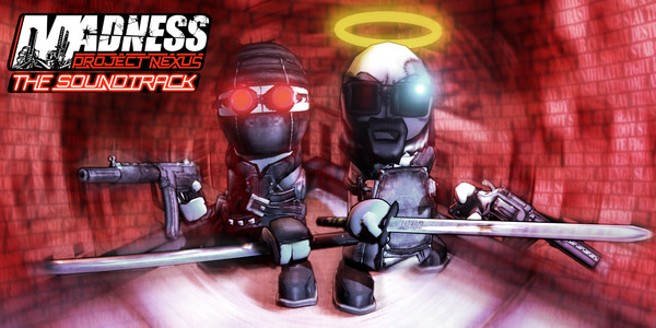 MADNESS: Project Nexus Soundtrack