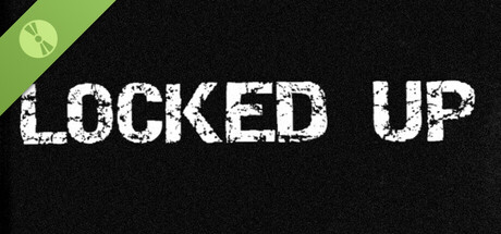 Locked Up Demo Header Image