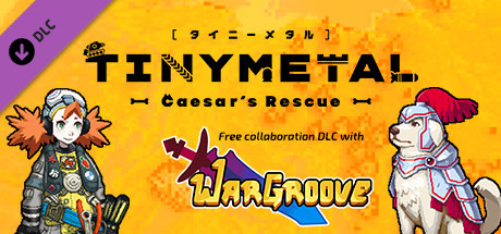 TINY METAL: Caesar's Rescue banner image