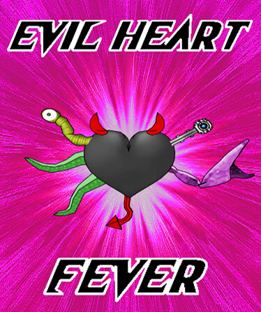 Evil Heart Fever